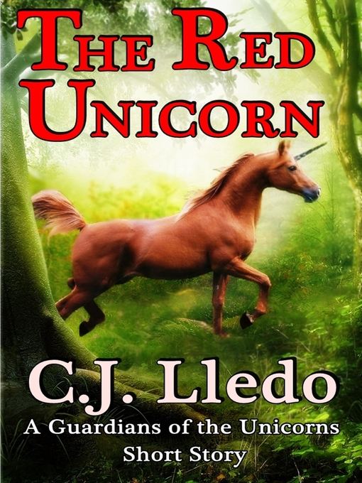 Title details for The Red Unicorn by CJ Lledo - Available